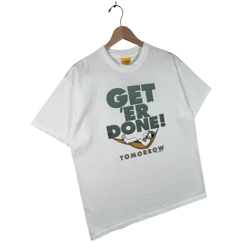 Vintage Get 'Er Done Tomorrow T-Shirt