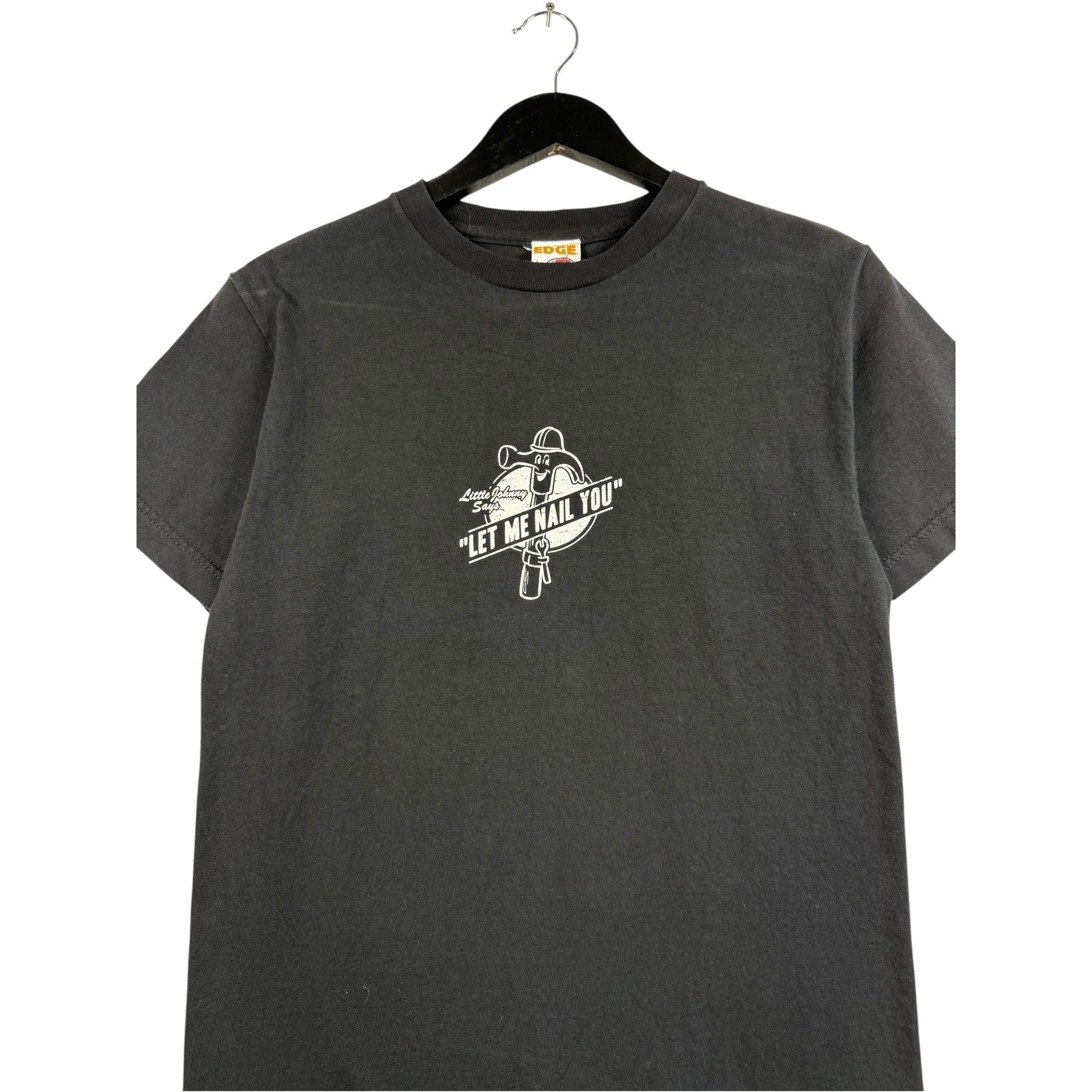 Vintage Little Johnny Says Let Me Nail You T-Shirt