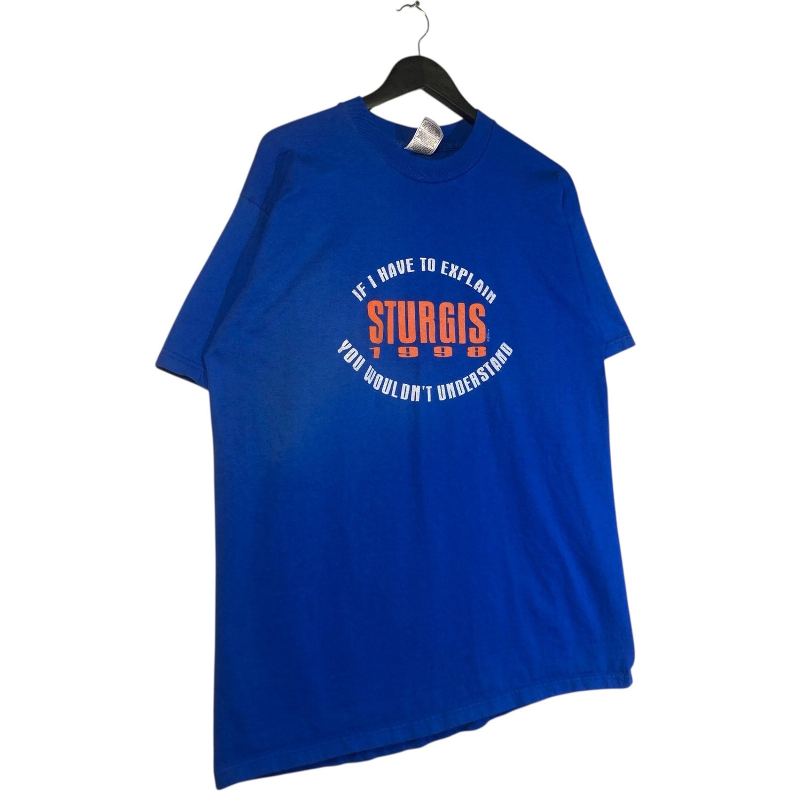 Vintage "If I Have to Explain Sturgis 1999" Tee