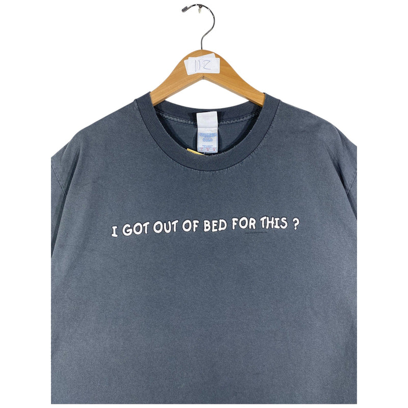 Vintage I got Out Of Bed For This? Humor T-Shirt