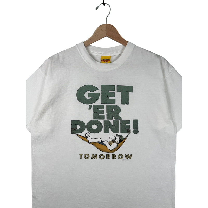 Vintage Get 'Er Done Tomorrow T-Shirt