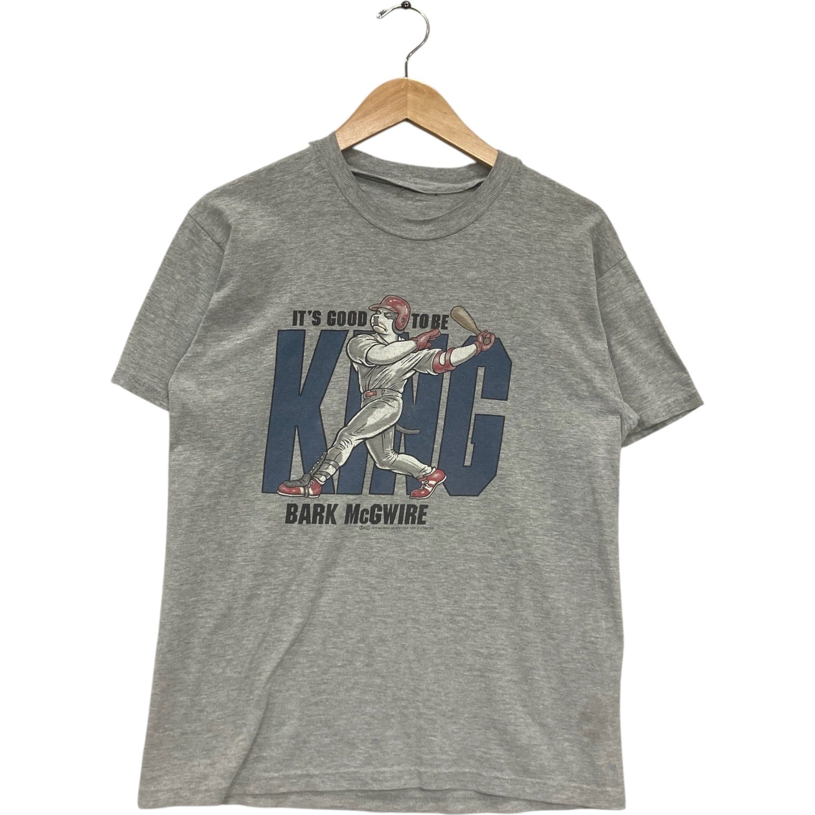 Vintage Big Dogs "Its Good To Be King" Bark McGwire Tee