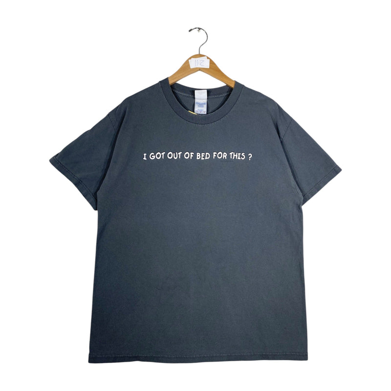Vintage I got Out Of Bed For This? Humor T-Shirt
