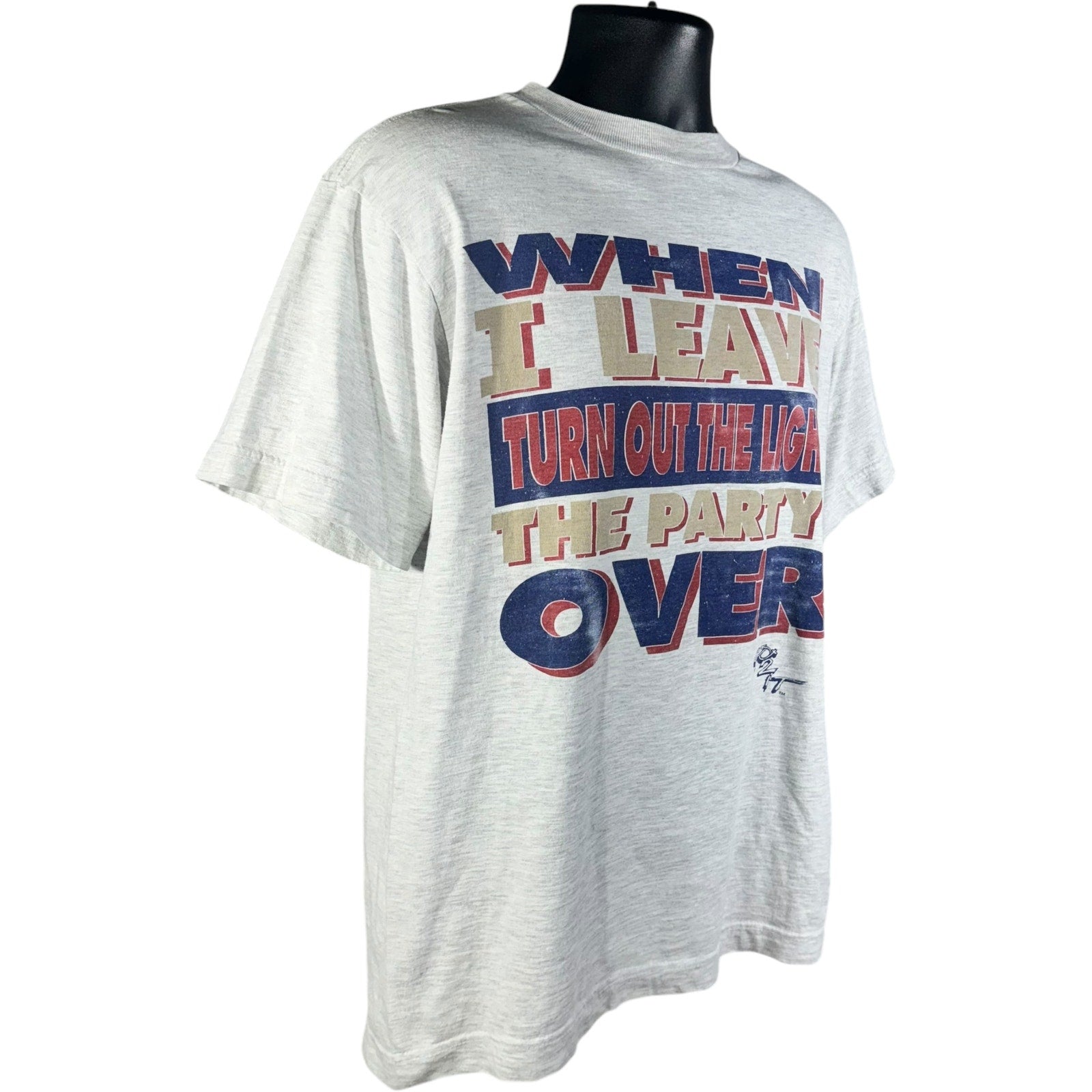 Vintage "The Party's Over" Quote Tee