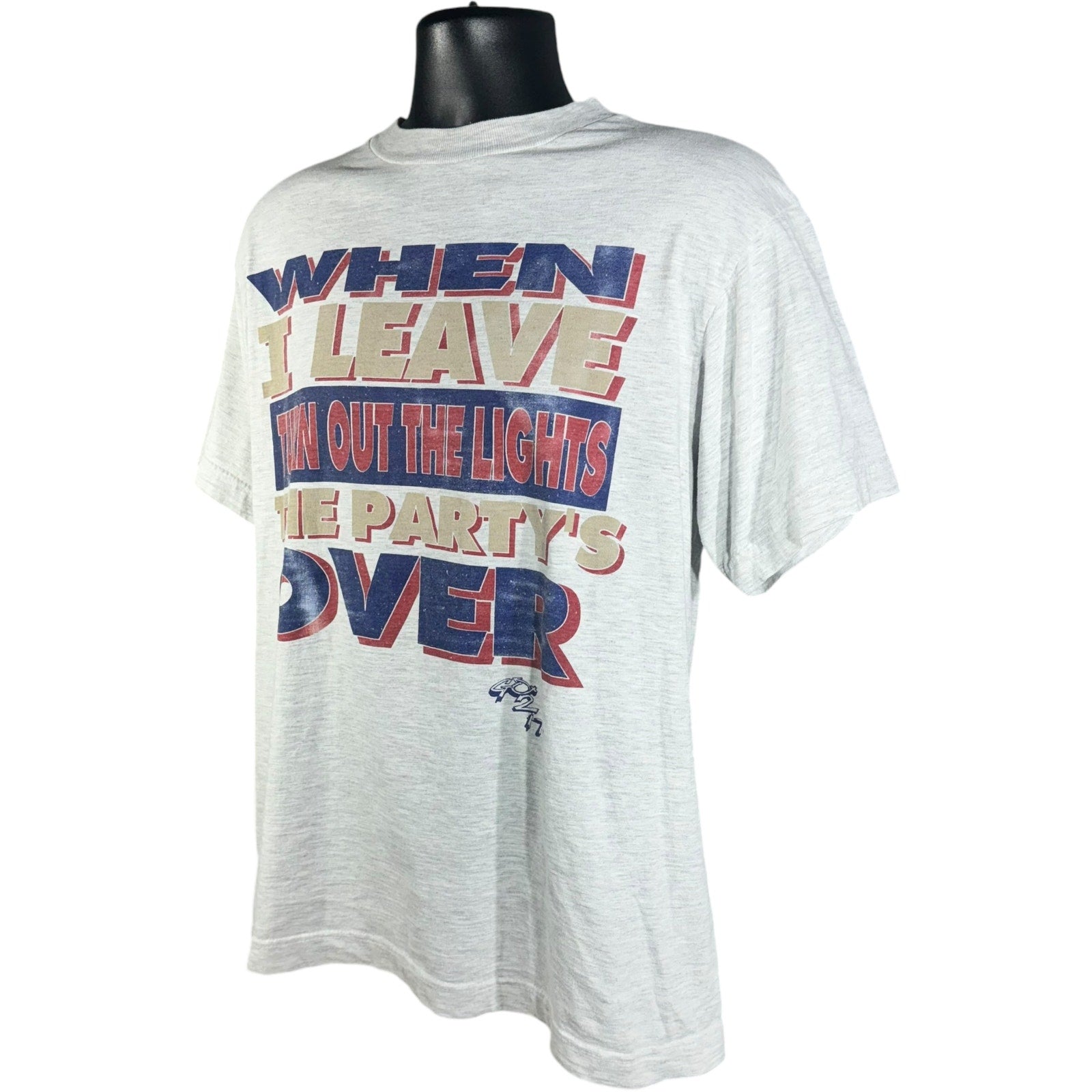 Vintage "The Party's Over" Quote Tee