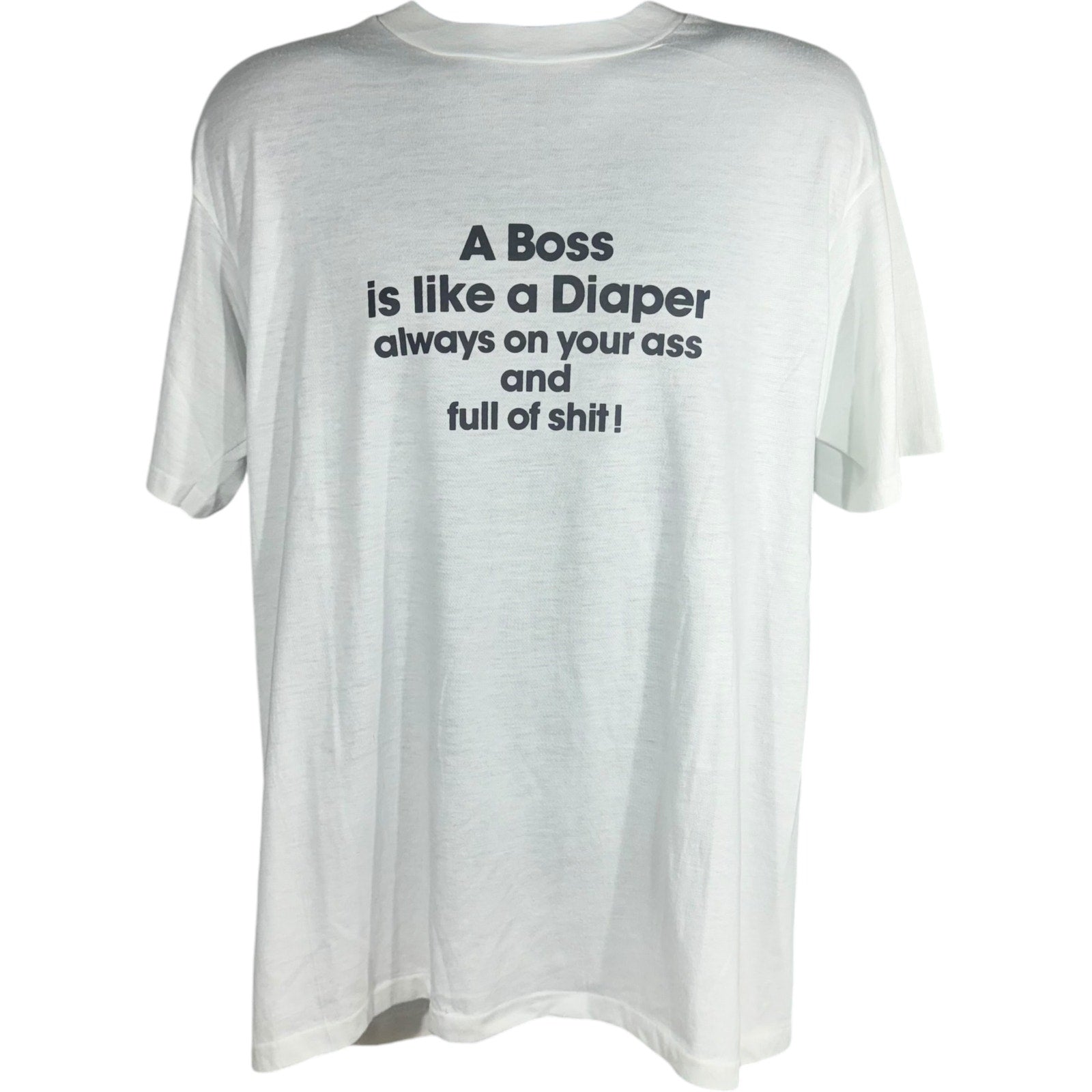 Vintage "A Boss Is Like A Diaper" Quote Tee