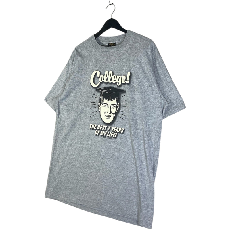 Vintage "College! Best 7 Years Of My Life!" Humor T-Shirt