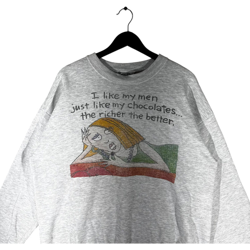 Vintage "I Like My Men Like My Chocolates..." Quote Crewneck