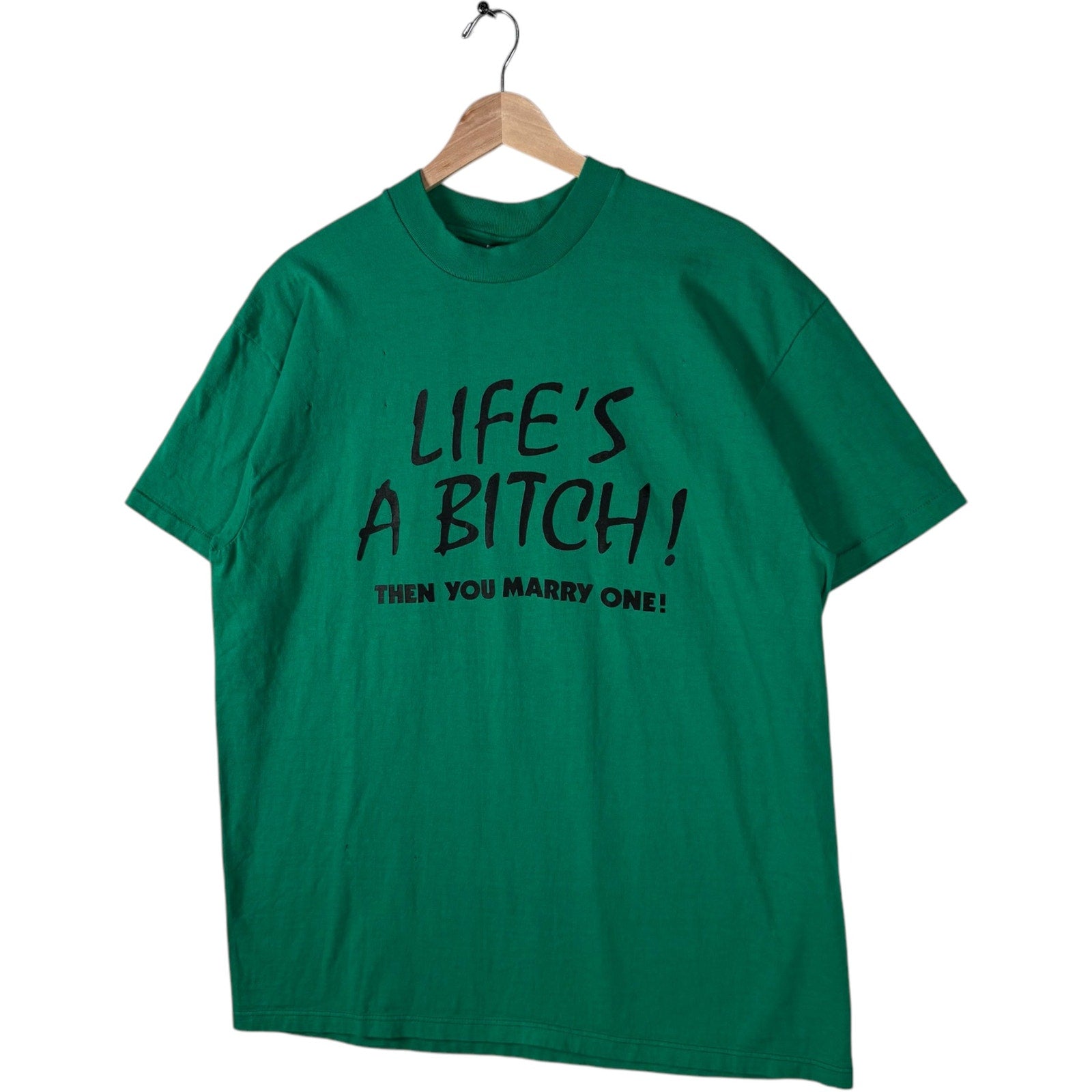 Vintage "Life's a B***" Humor Tee