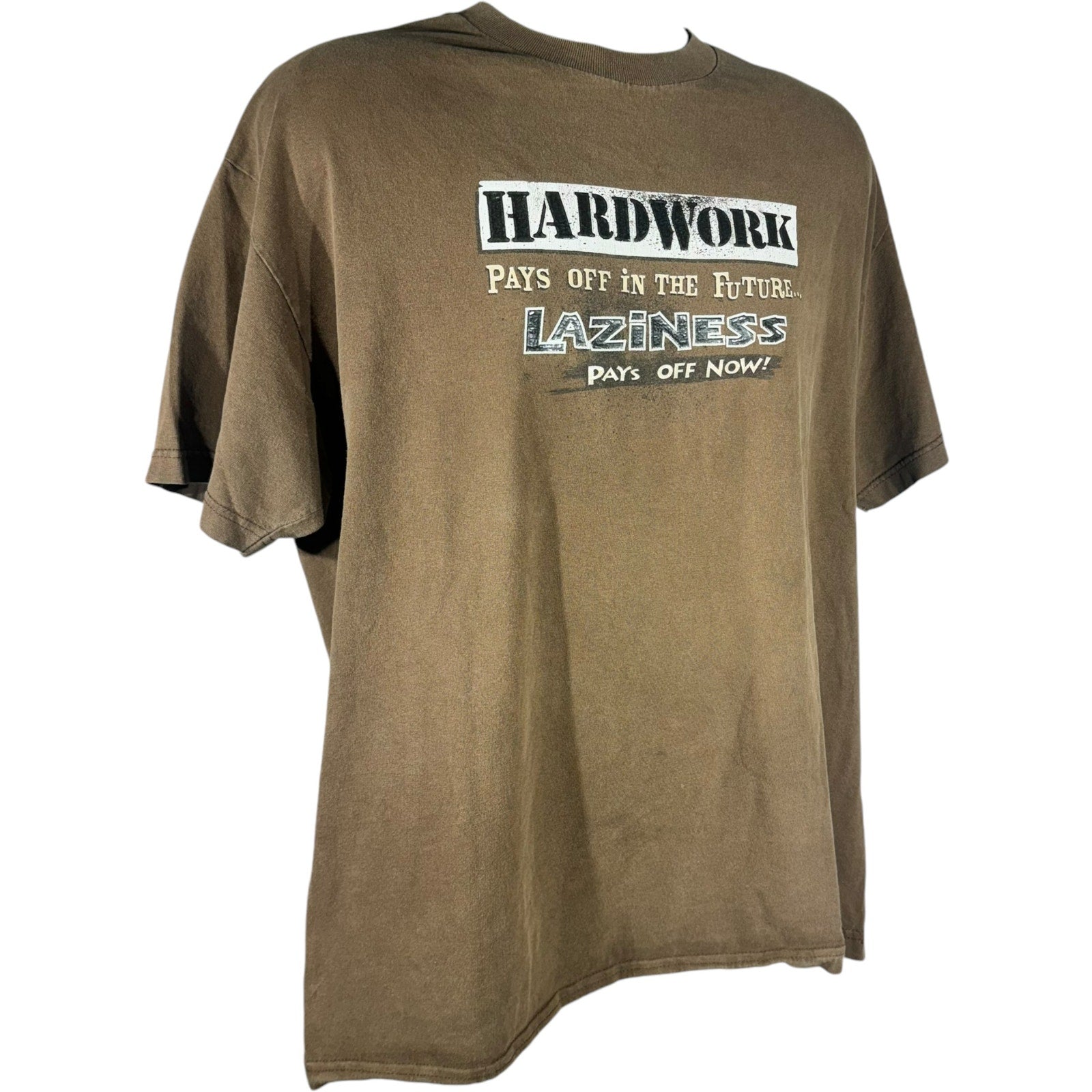 Vintage "Hardwork Pays Off..." Humor Tee