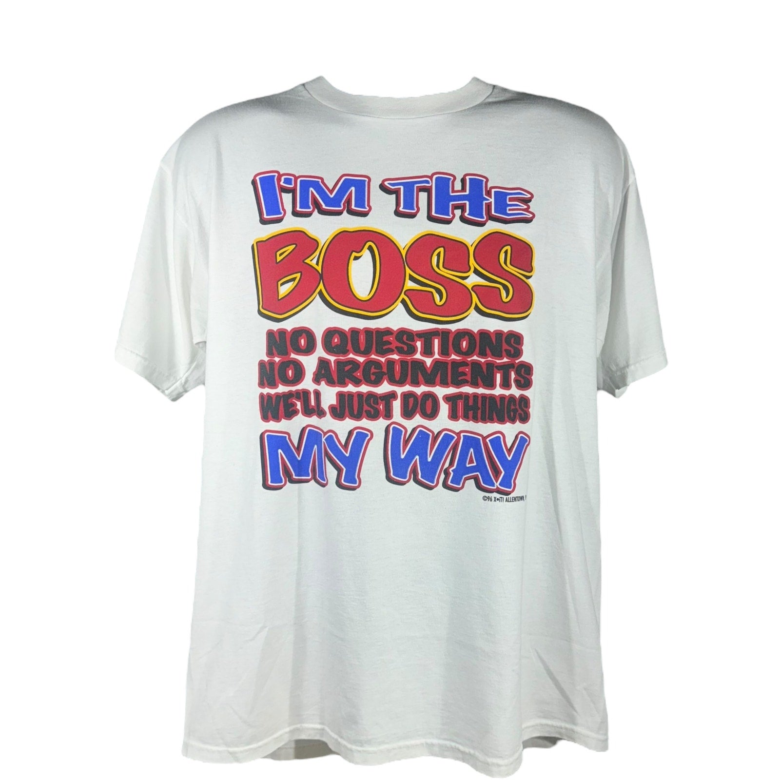 Vintage "I'm The Boss" Phrase Tee