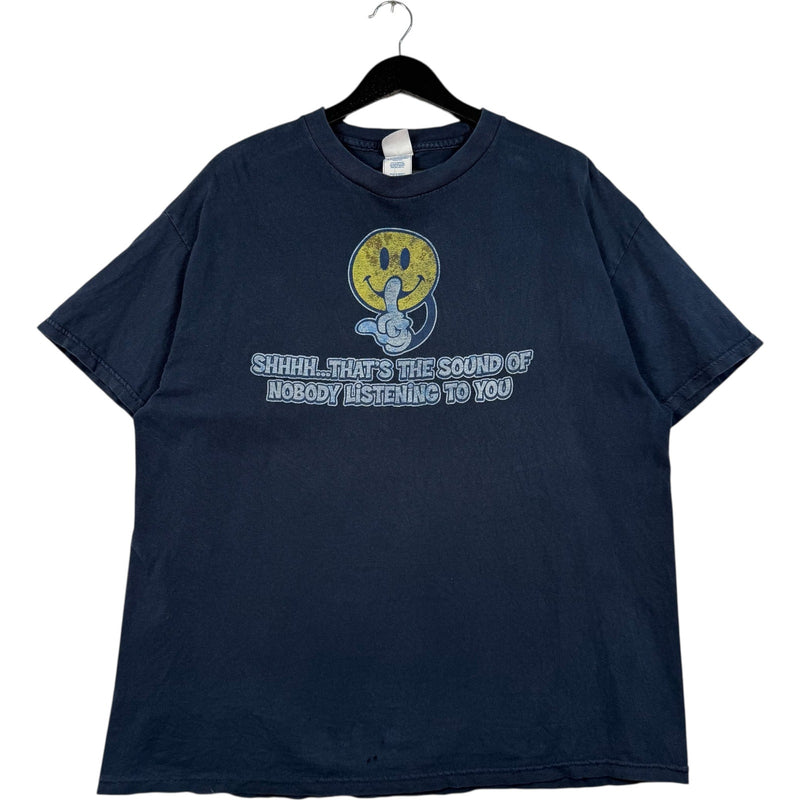Vintage " Shhh.. That's The Sound of Nobody Listening to You" Tee