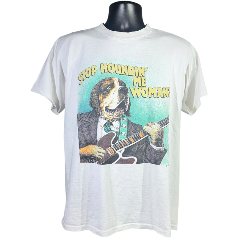 Vintage Big Dogs "Stop Houndin' Me Woman!" Tee