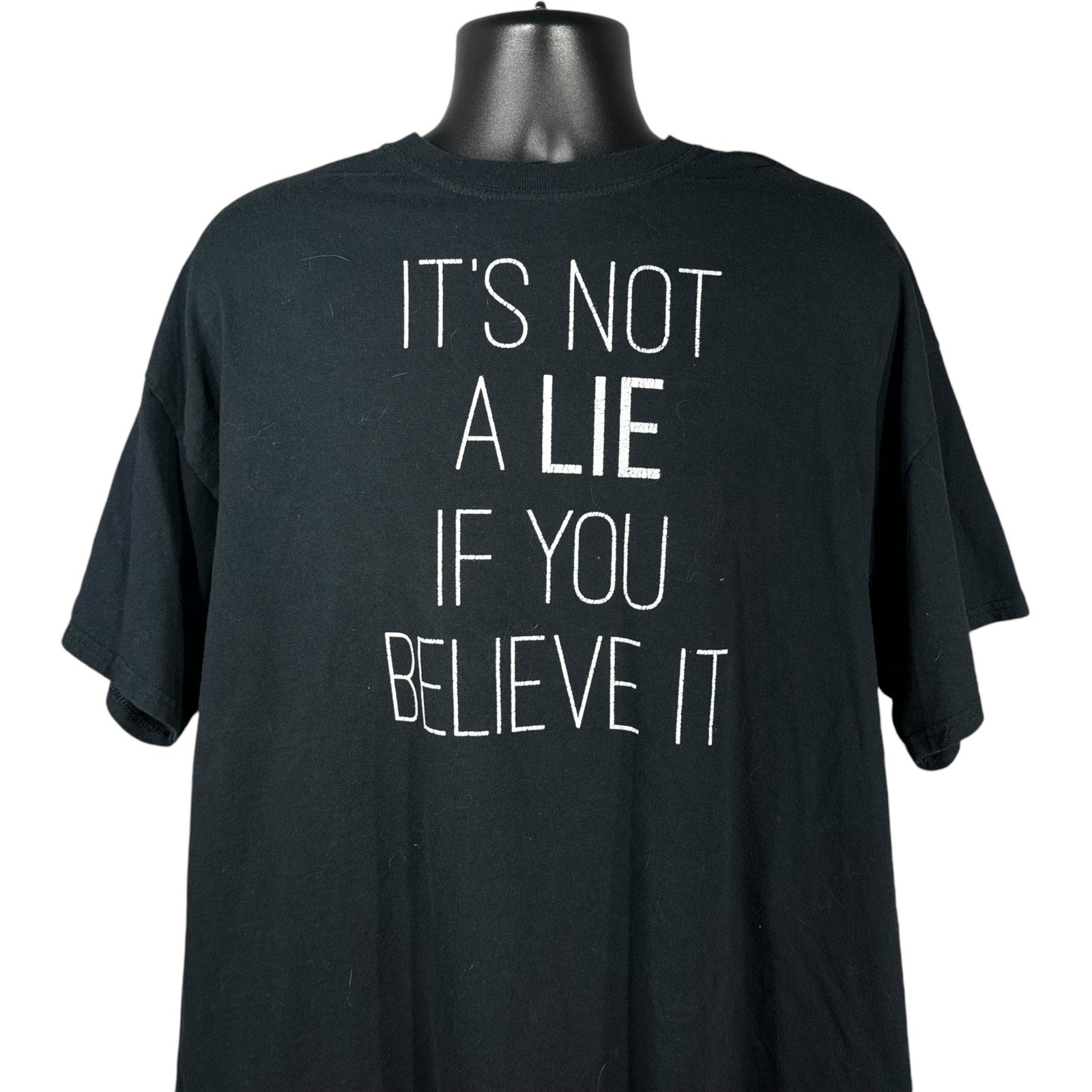 Vintage "It's Not A Lie If You Believe It" Quote Tee