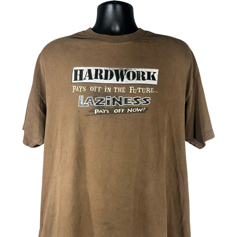 Vintage "Hardwork Pays Off..." Humor Tee