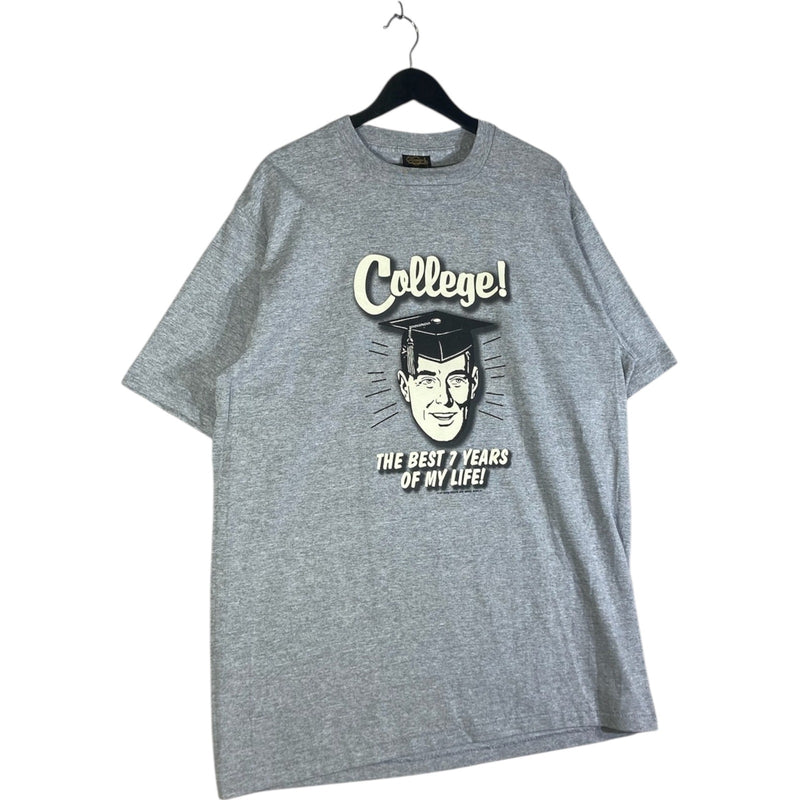 Vintage "College! Best 7 Years Of My Life!" Humor T-Shirt