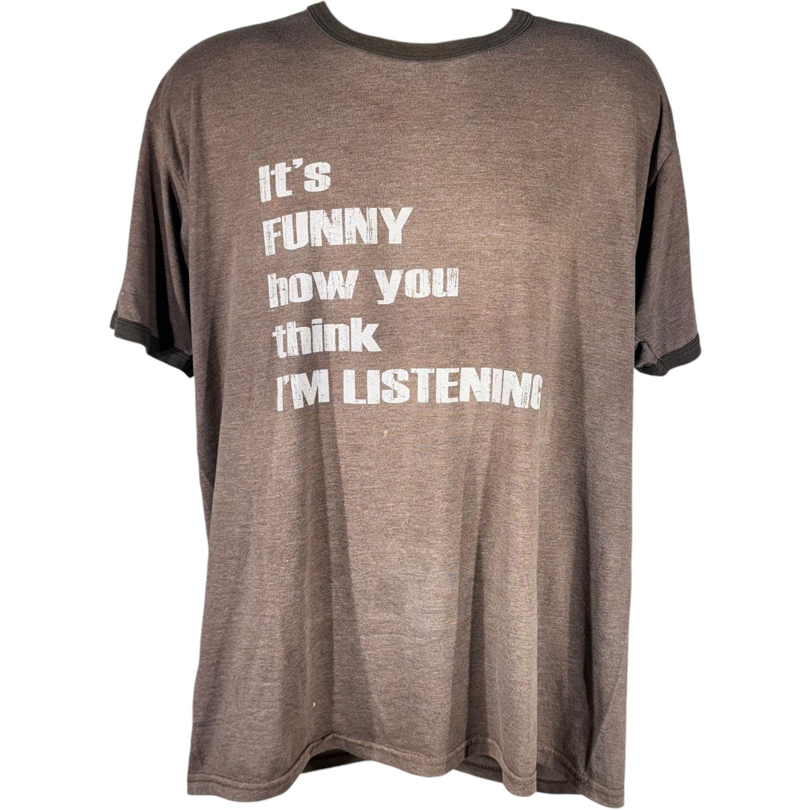 Vintage "It's Funny How You Think I'm Listening" Tee