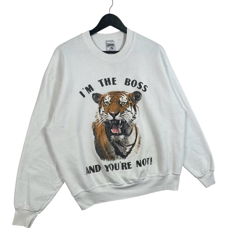 Vintage I'm The Boss And You're Not! Tiger Crewneck