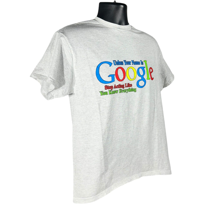 Vintage Google "Unless Your Name Is..." Humor Novelty Tee