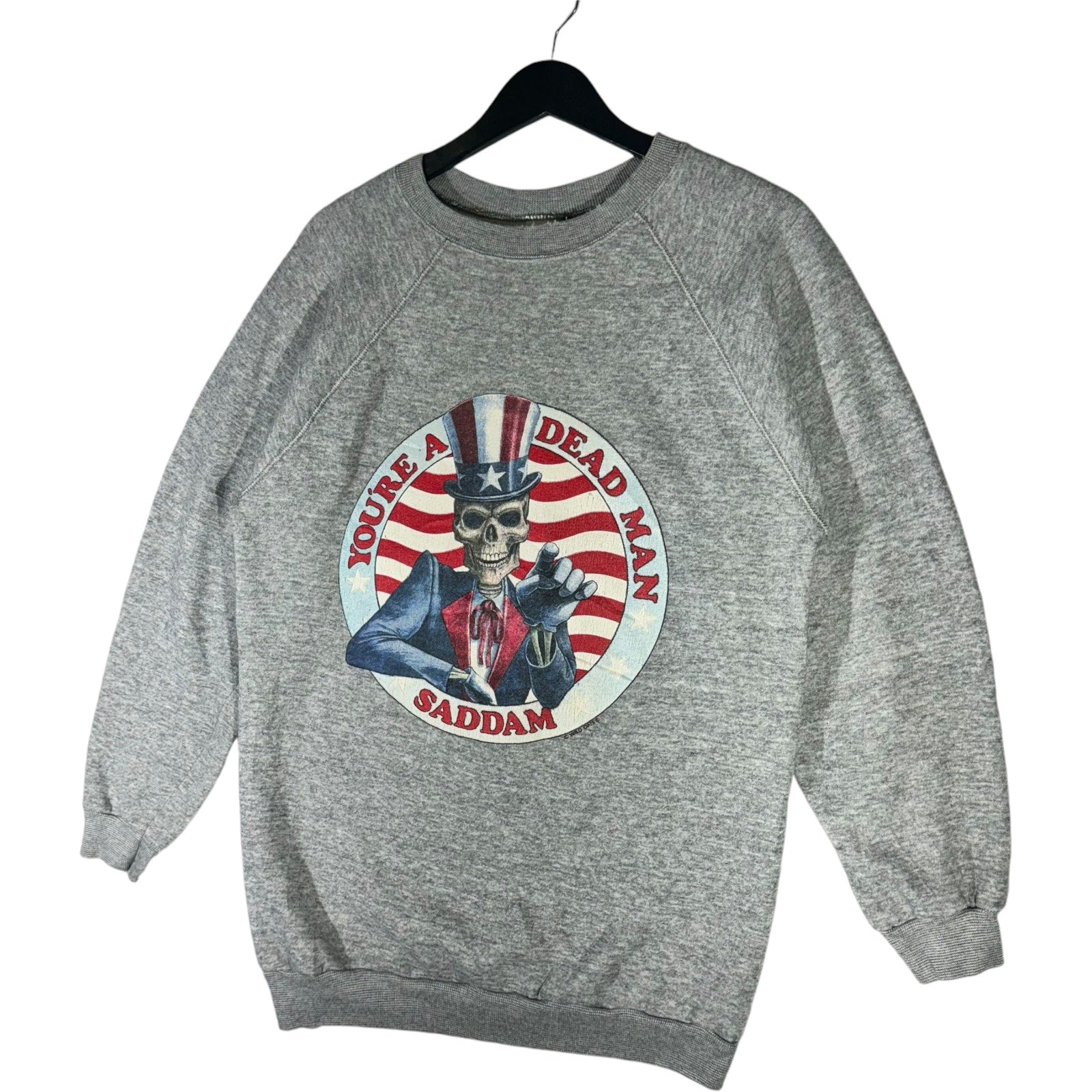 Vintage "You're A Dead Man Saddam" Uncle Sam Crewneck 90s