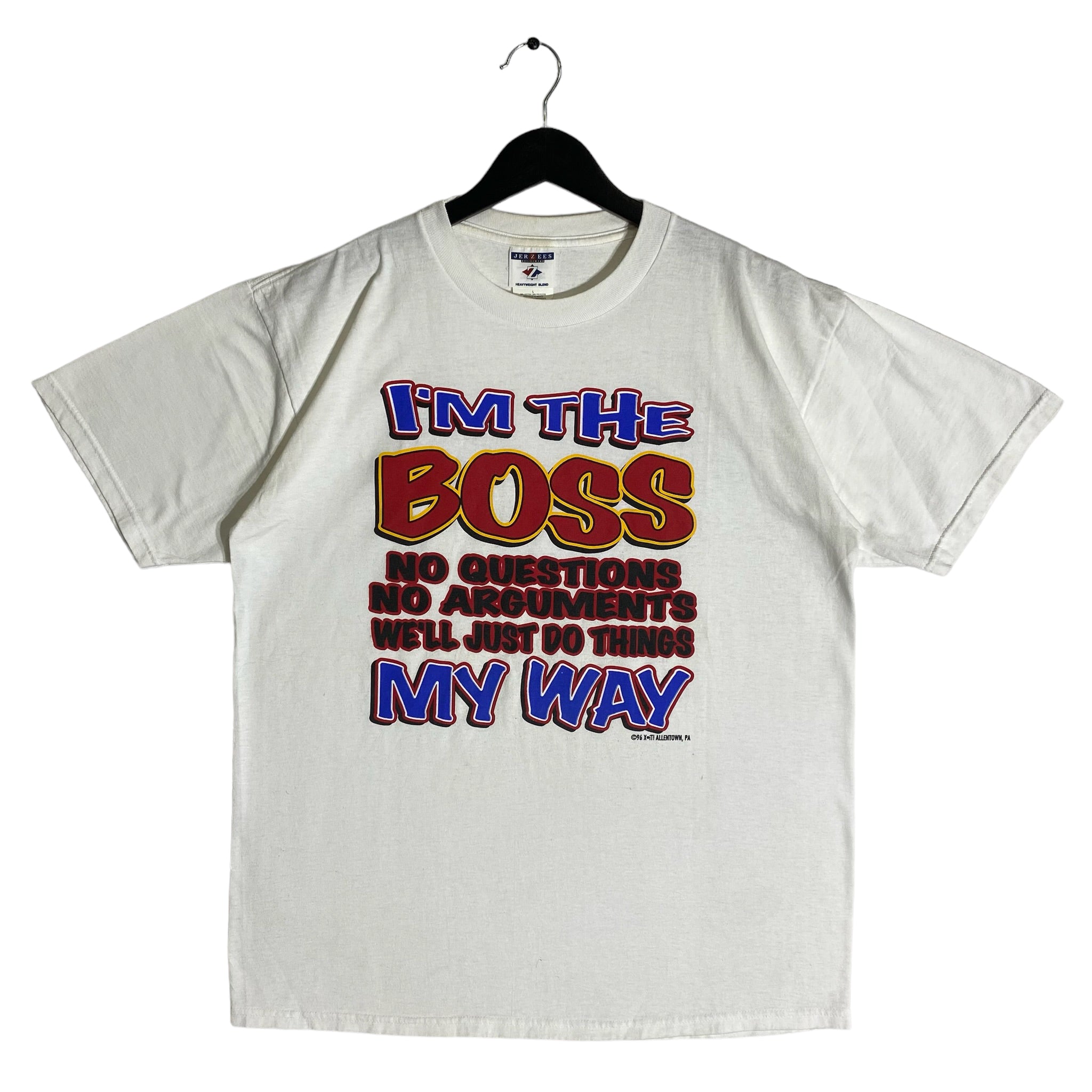 Vintage Funny I'm The Boss Quote Tee Early 2000s
