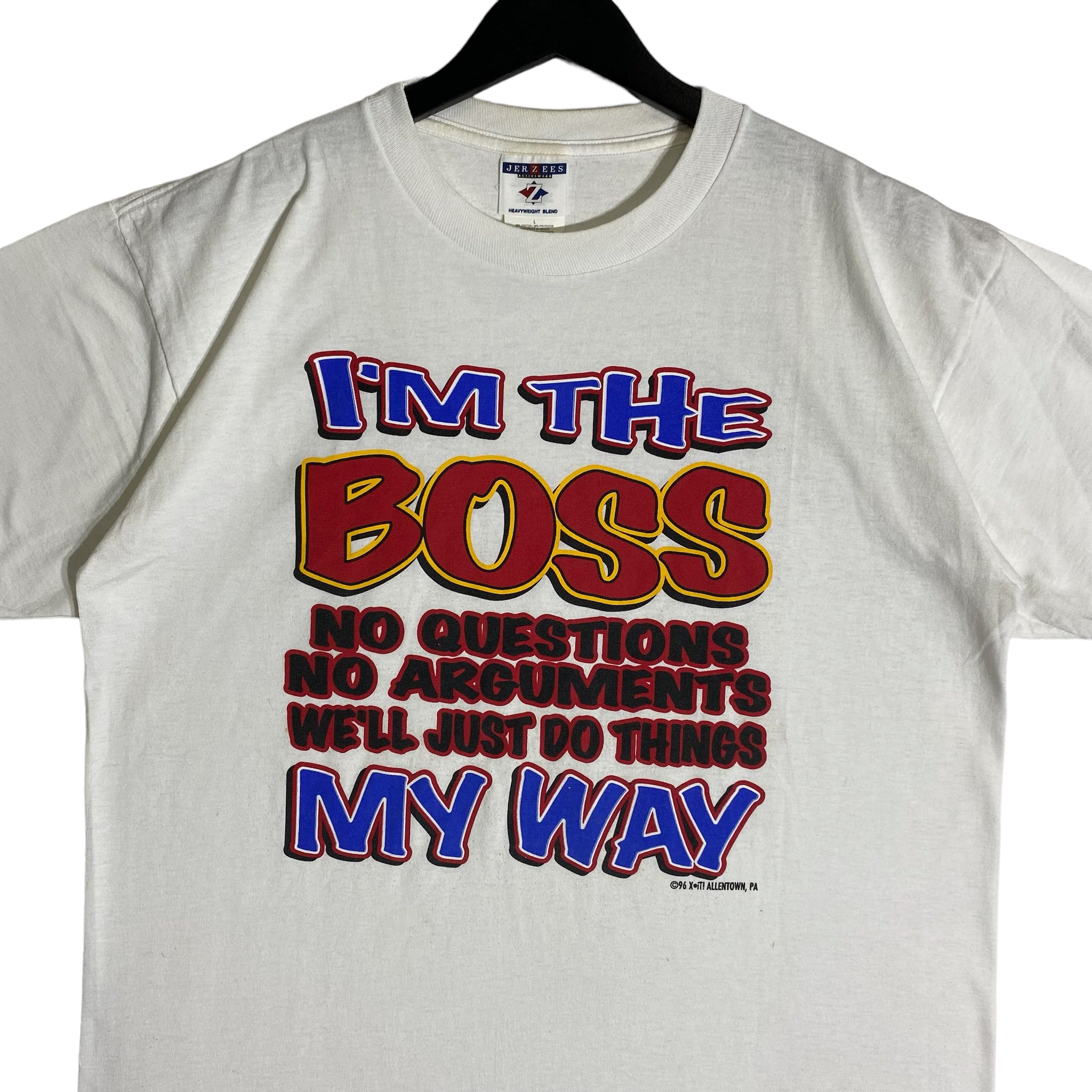 Vintage Funny I'm The Boss Quote Tee Early 2000s