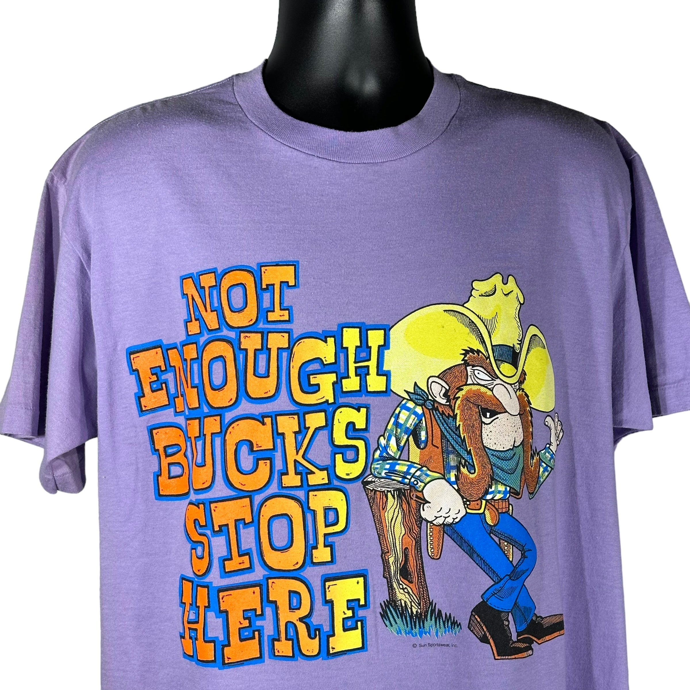 Vintage "Not Enough Bucks Stop Here" Tee