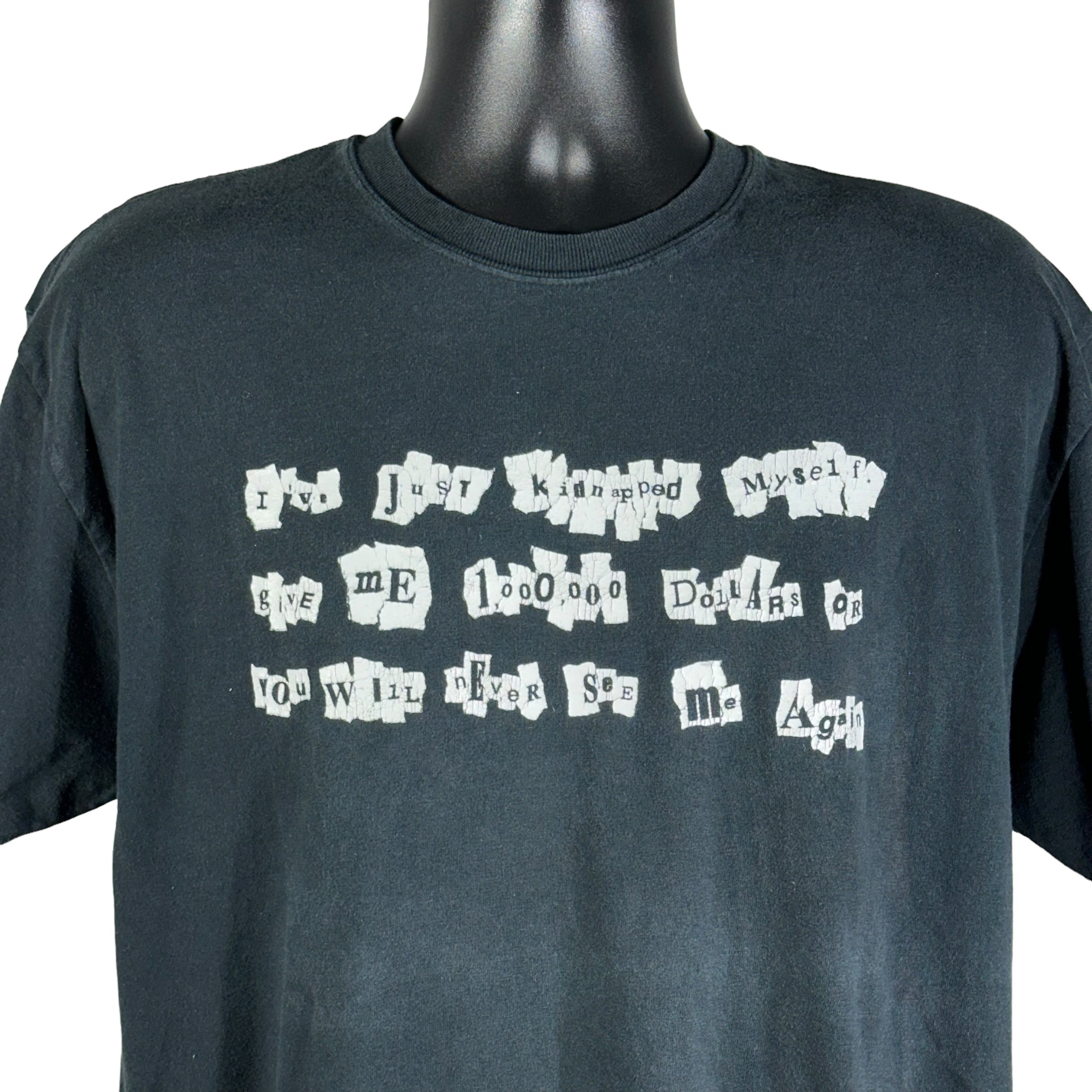 Vintage "I've Just Kidnapped Myself ..." Tee