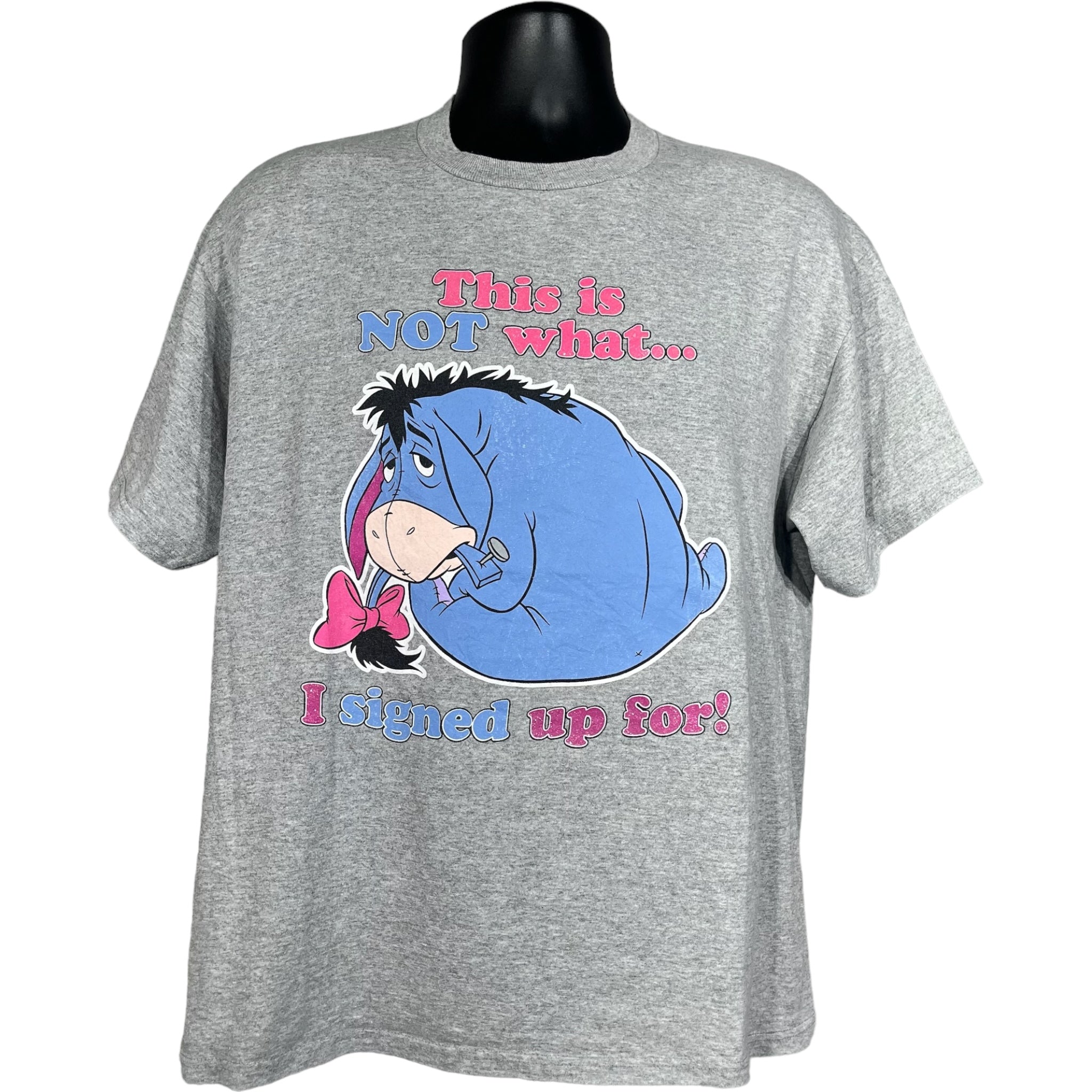 Vintage Disney Eeyore "This Is NOT What I Signed Up For!" Tee 90s