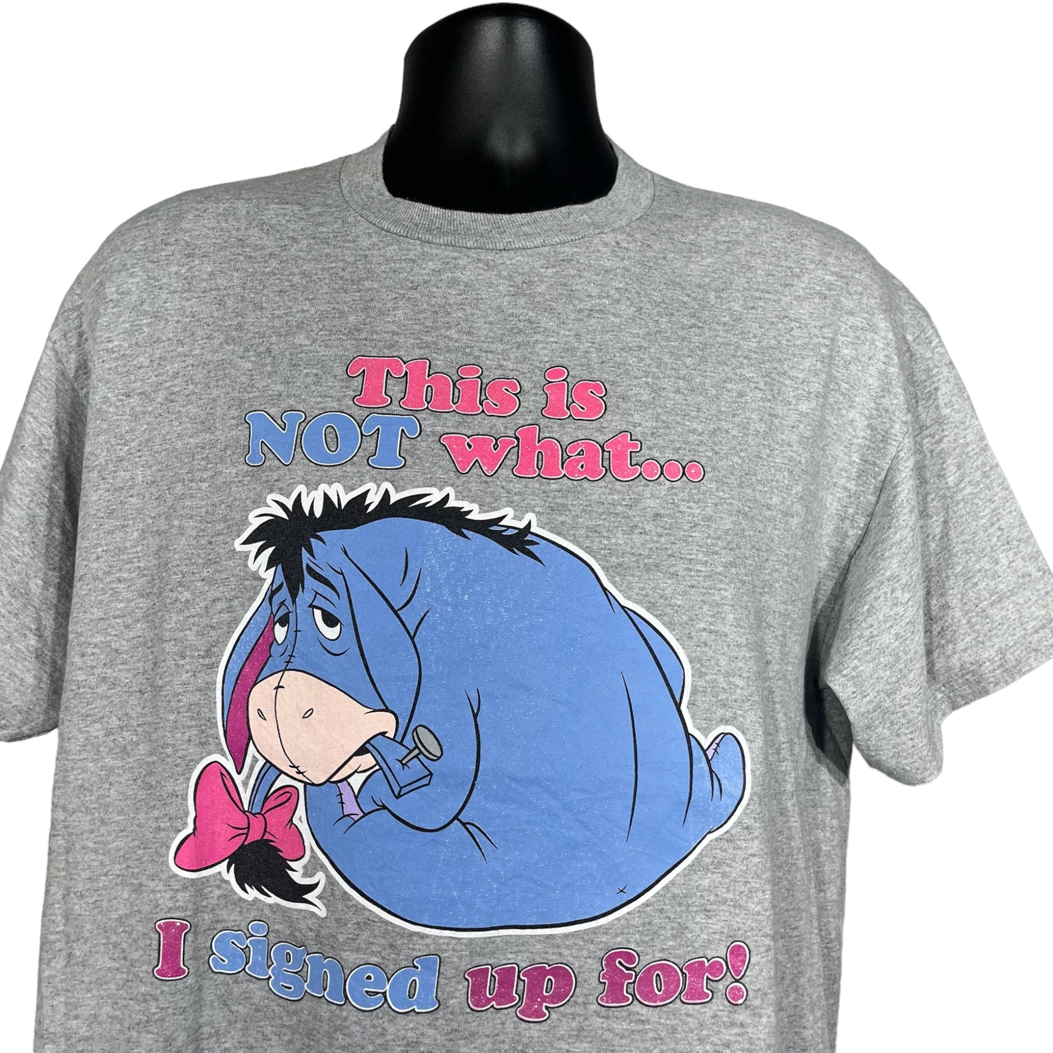 Vintage Disney Eeyore "This Is NOT What I Signed Up For!" Tee 90s