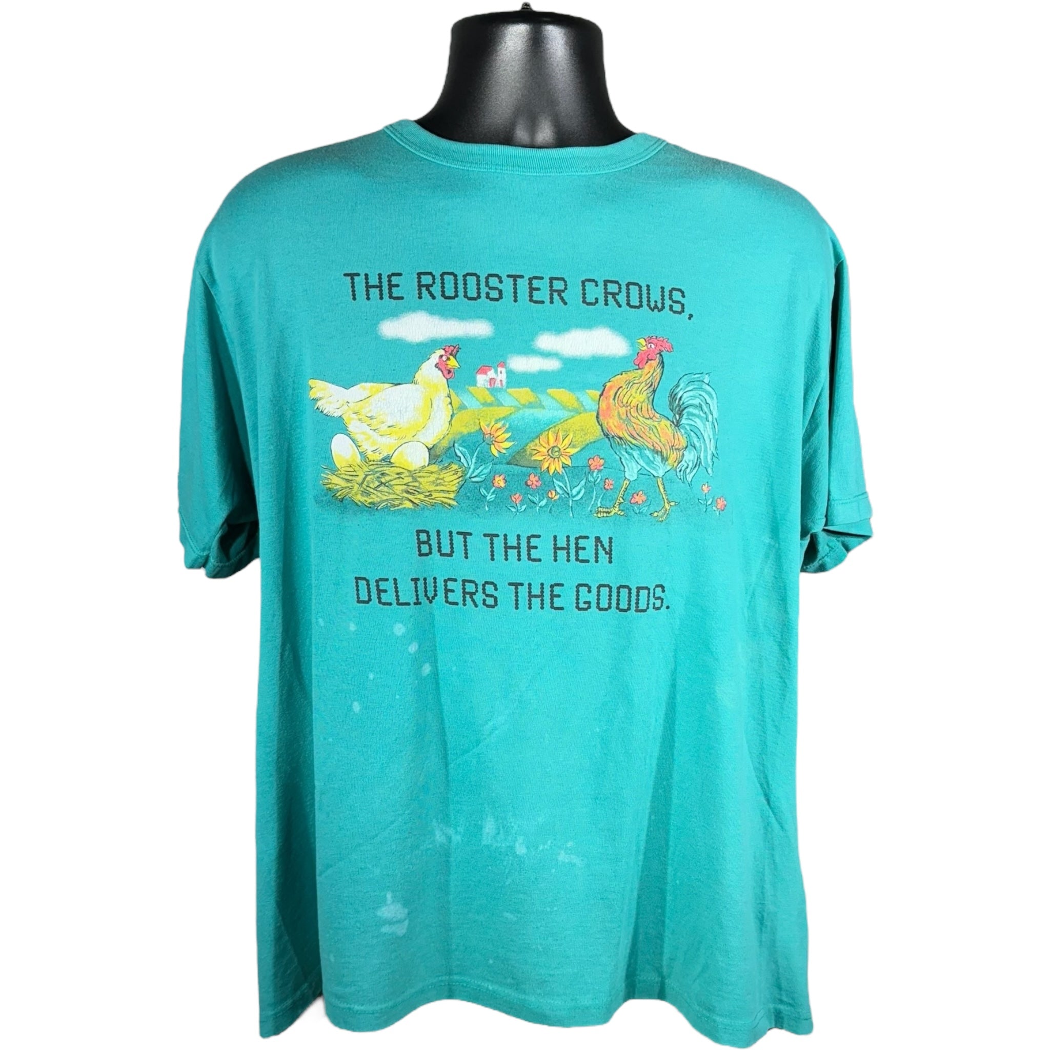 Vintage "The Rooster Crows, But The Hen Delivers The Goods." Tee 90s