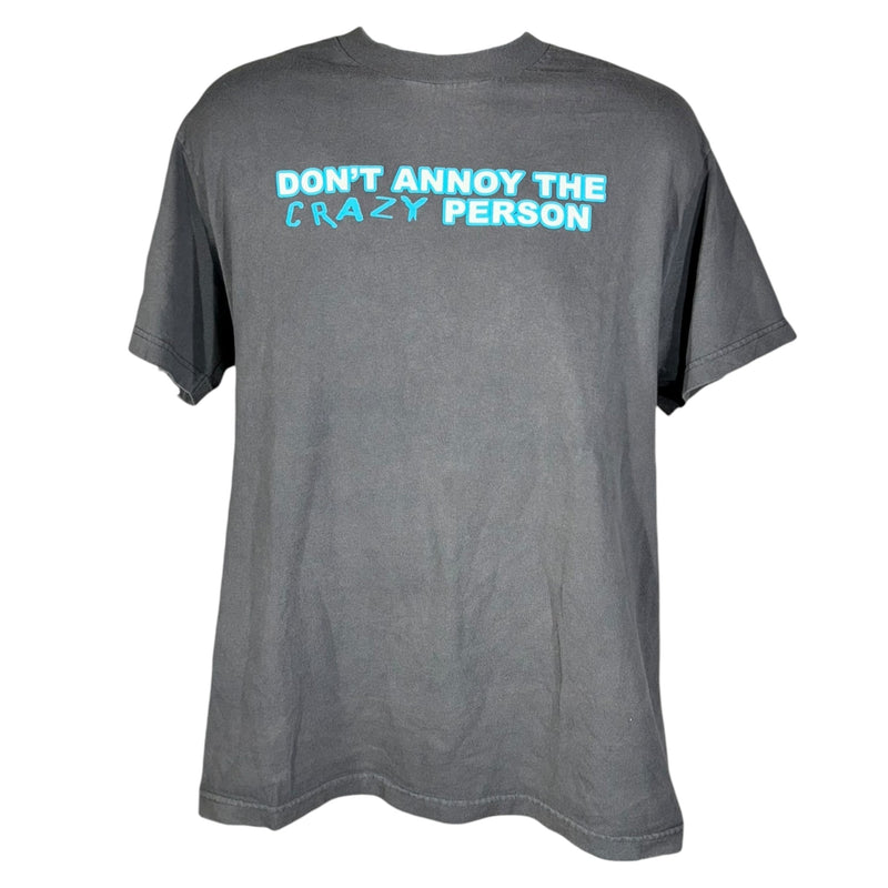 Vintage Don't Annoy The Crazy Person Quote Tee