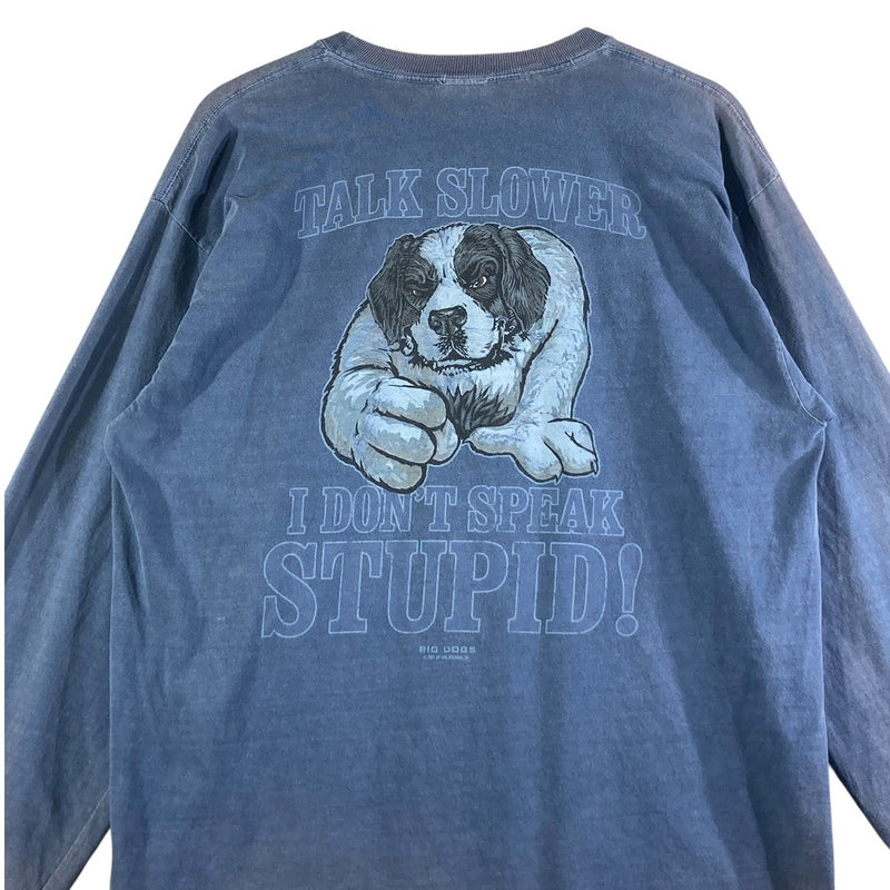 Vintage Big Dog Talk Slower Graphic Long Sleeve T-Shirt
