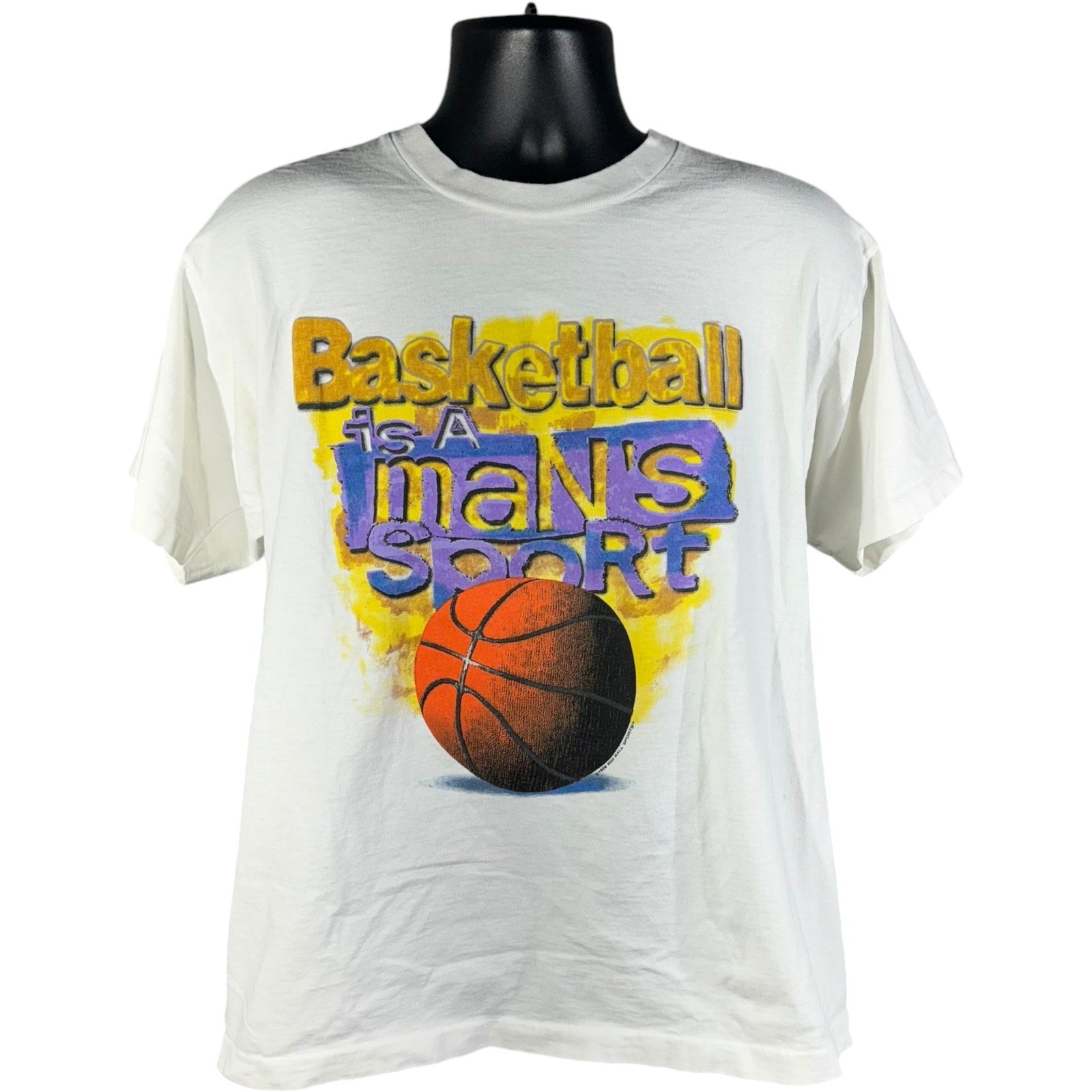 Vintage "Basketball Is A Man's Sport....As If." Humor Tee