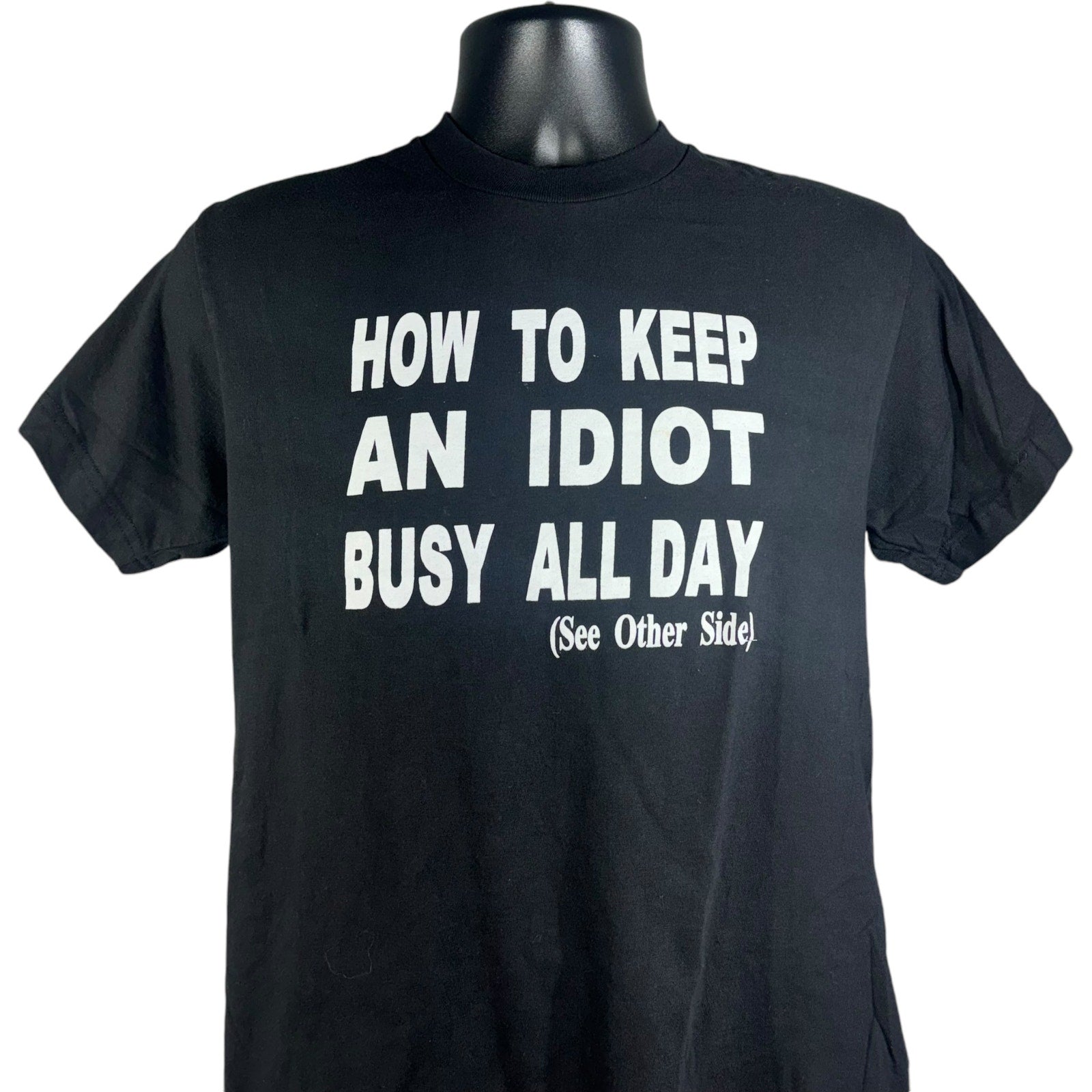 Vintage "How To Keep An Idiot Busy All Day" Humor Tee