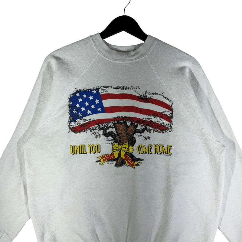 Vintage Desert Storm "Until You Come Home" Military Crewneck